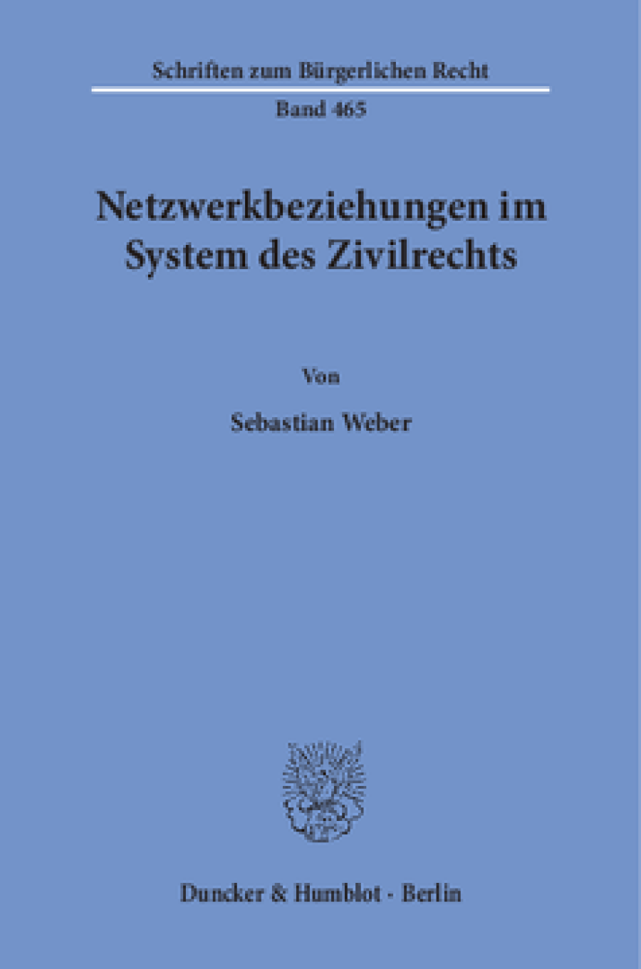 Netzwerkbeziehungen im System des Zivilrechts