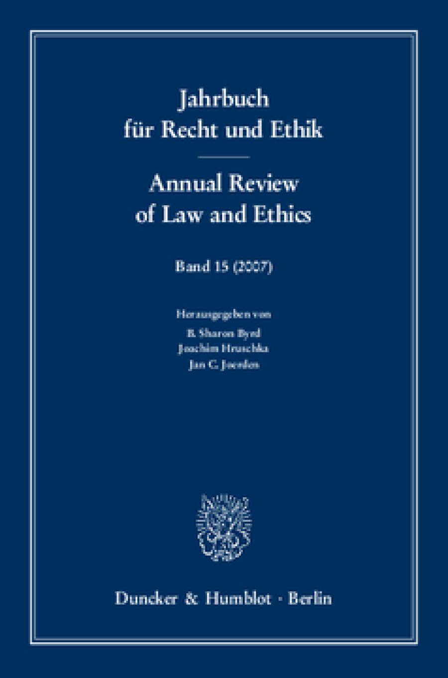 Jahrbuch für Recht und Ethik / Annual Review of Law and Ethics