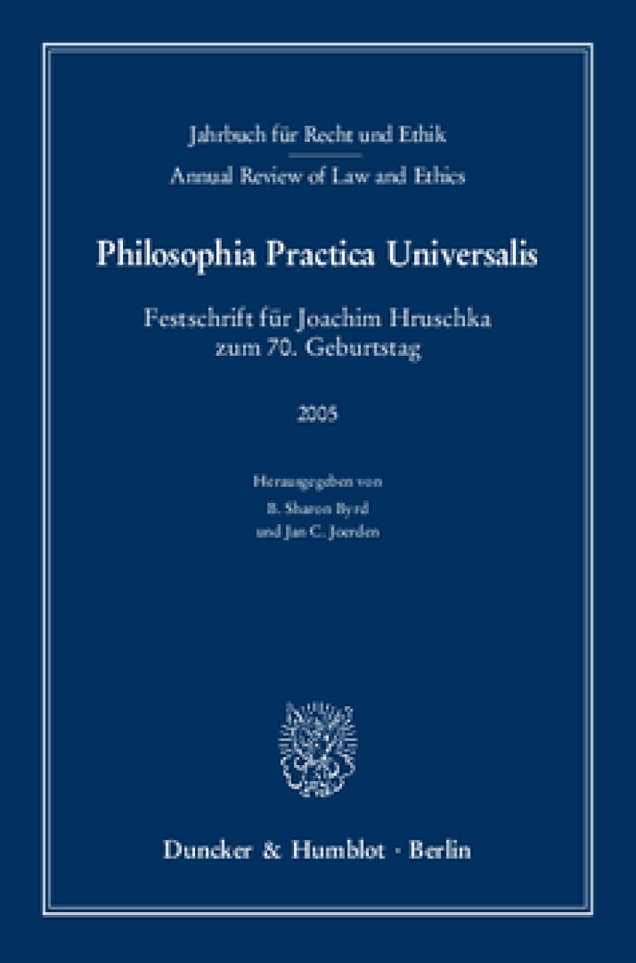 Jahrbuch für Recht und Ethik / Annual Review of Law and Ethics