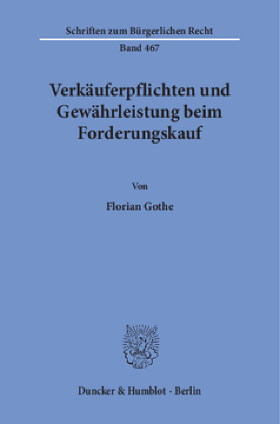 Verkäuferpflichten und Gewährleistung beim Forderungskauf