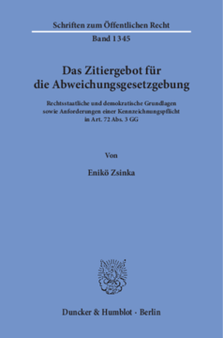 Das Zitiergebot für die Abweichungsgesetzgebung