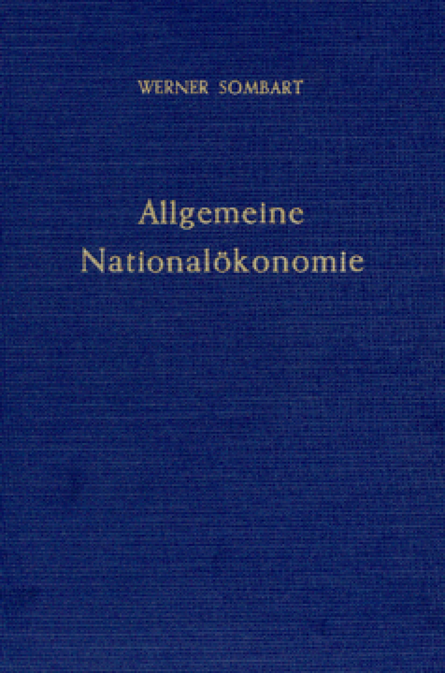 Allgemeine Nationalökonomie
