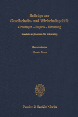 Beiträge zur Gesellschafts- und Wirtschaftspolitik