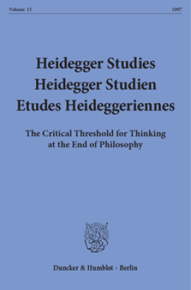 Heidegger Studies / Heidegger Studien / Etudes Heideggeriennes