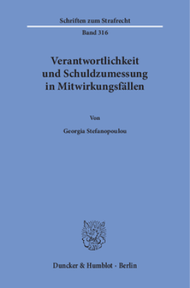 Verantwortlichkeit und Schuldzumessung in Mitwirkungsfällen