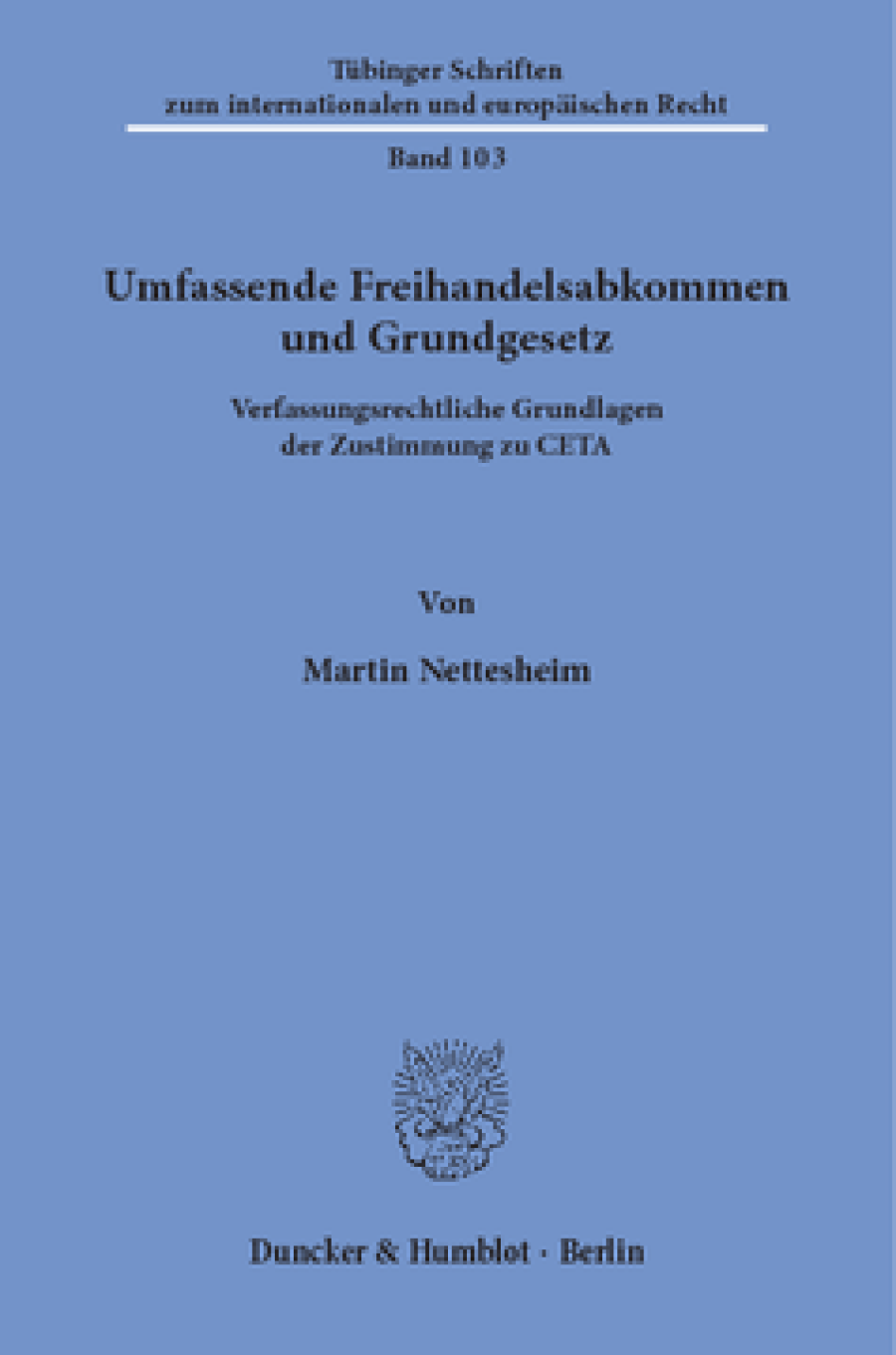 Umfassende Freihandelsabkommen und Grundgesetz