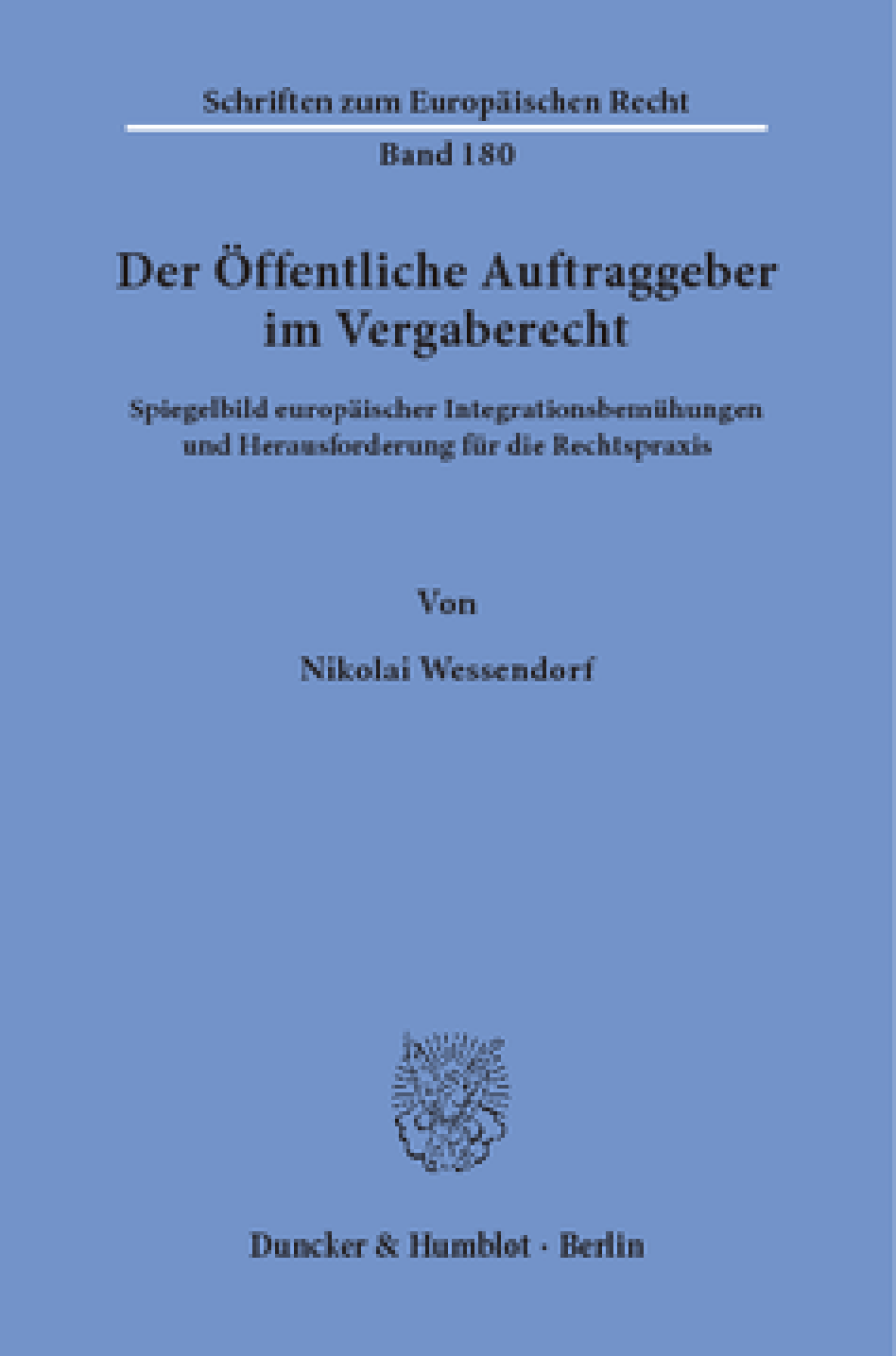 Der Öffentliche Auftraggeber im Vergaberecht