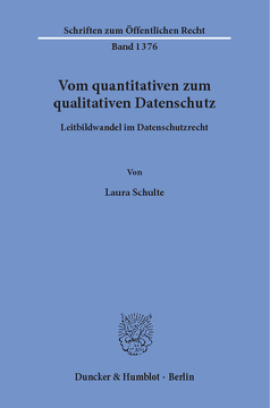 Vom quantitativen zum qualitativen Datenschutz