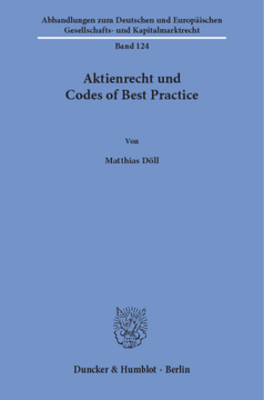 Aktienrecht und Codes of Best Practice
