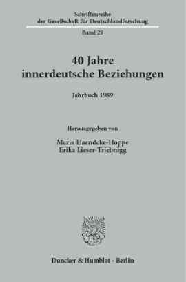 40 Jahre innerdeutsche Beziehungen