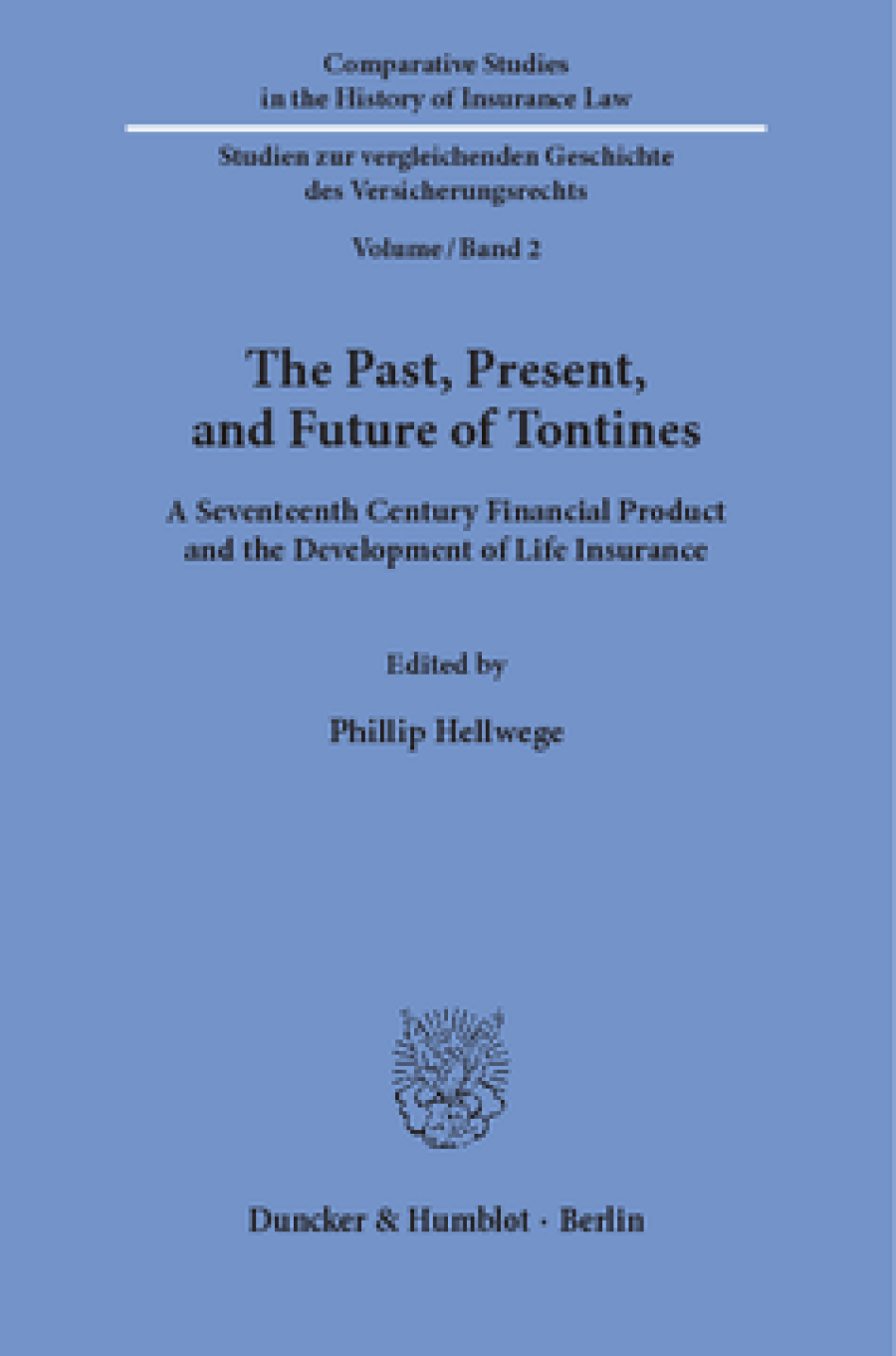 The Past, Present, and Future of Tontines