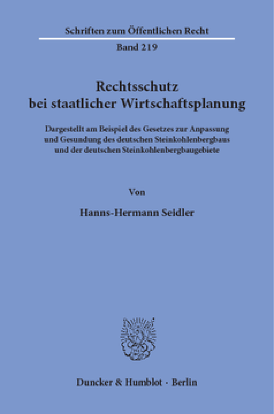 Rechtsschutz bei staatlicher Wirtschaftsplanung