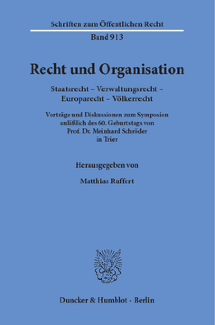 Recht und Organisation