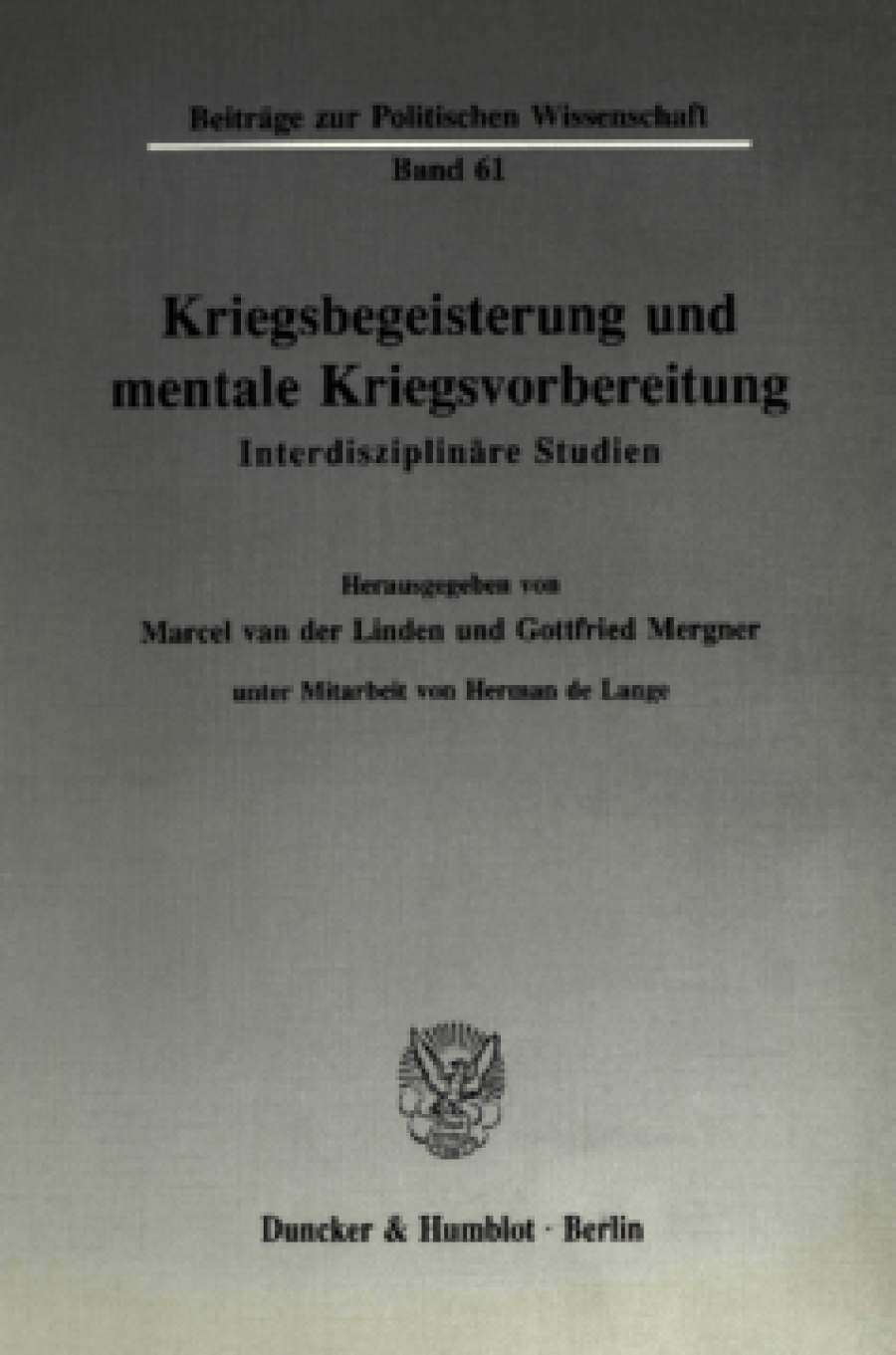 Kriegsbegeisterung und mentale Kriegsvorbereitung