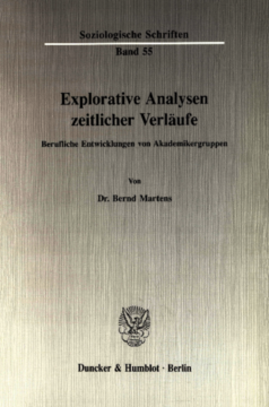 Explorative Analysen zeitlicher Verläufe