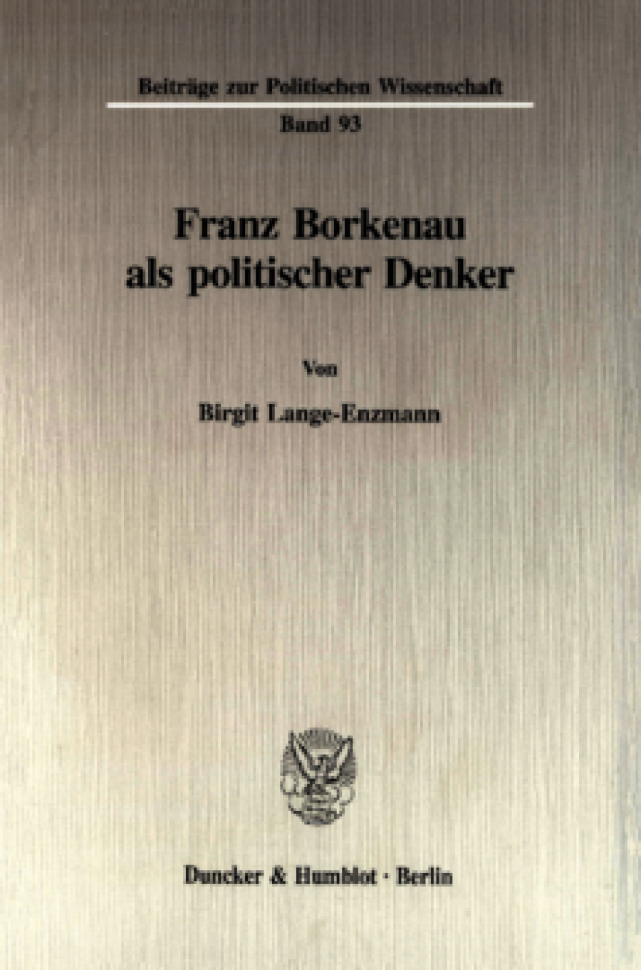 Franz Borkenau als politischer Denker