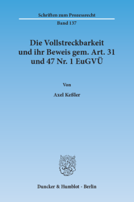 Die Vollstreckbarkeit und ihr Beweis gem. Art. 31 und 47 Nr. 1 EuGVÜ