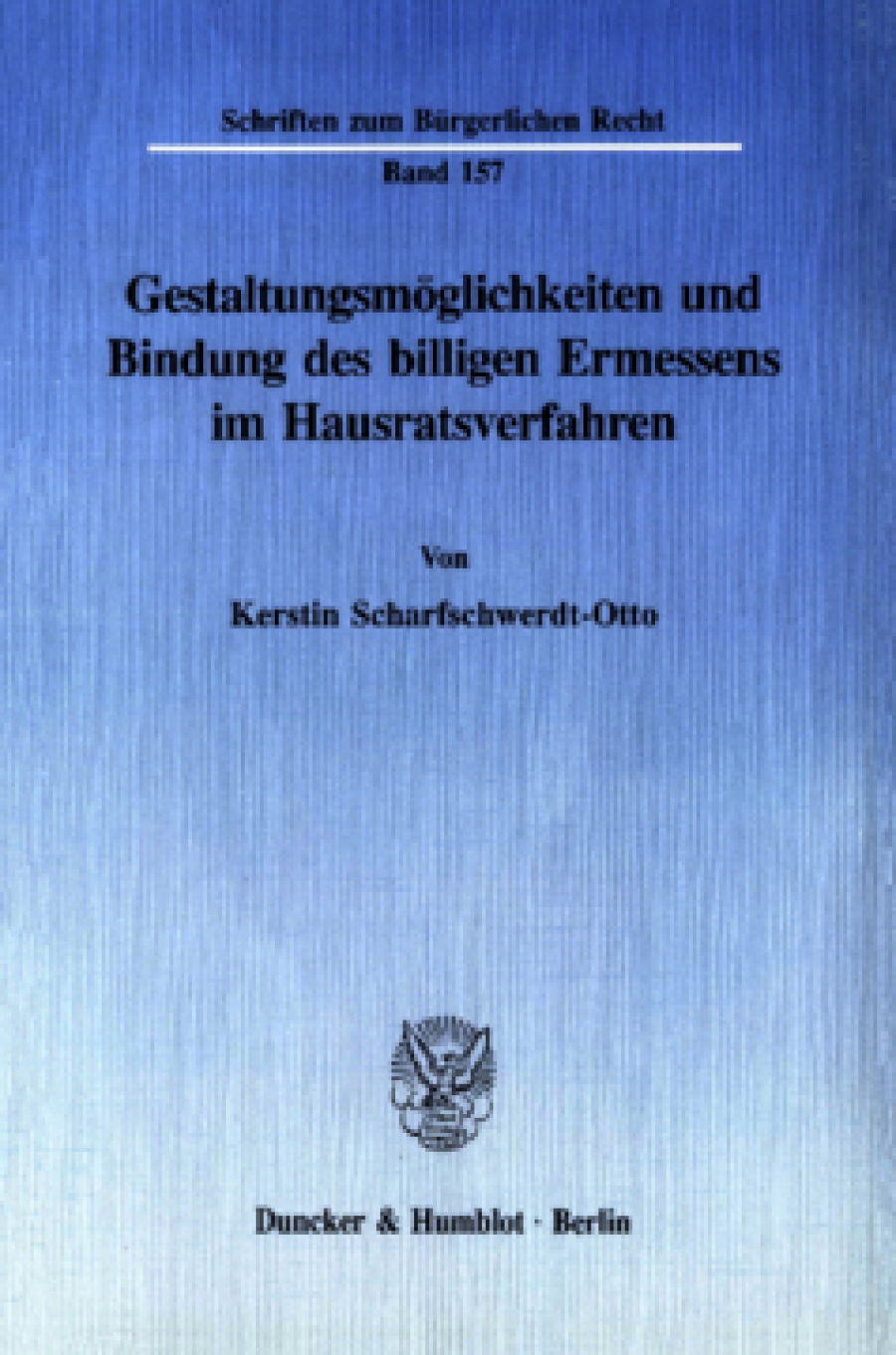 Gestaltungsmöglichkeiten und Bindung des billigen Ermessens im Hausratsverfahren