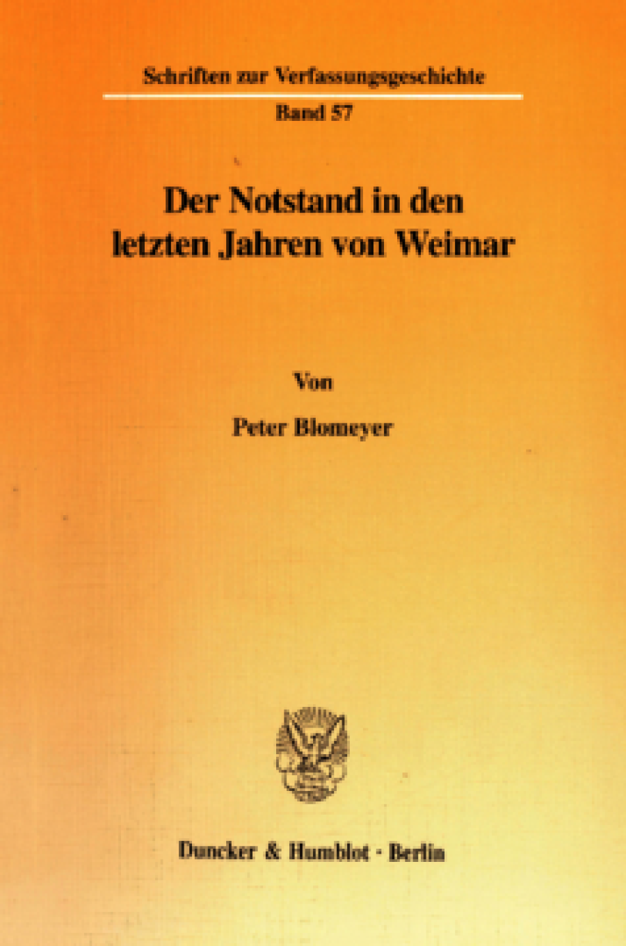 Der Notstand in den letzten Jahren von Weimar