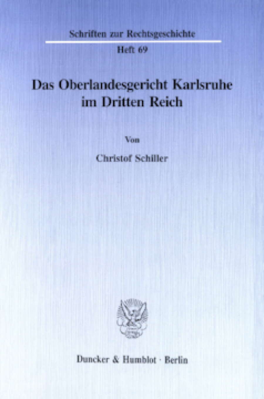 Das Oberlandesgericht Karlsruhe im Dritten Reich