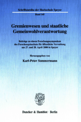 Gremienwesen und staatliche Gemeinwohlverantwortung