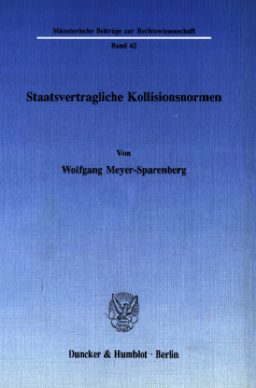 Staatsvertragliche Kollisionsnormen
