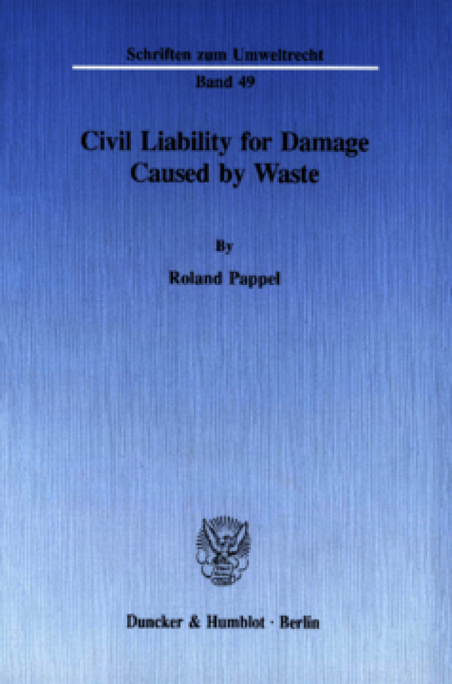 Civil Liability for Damage Caused by Waste