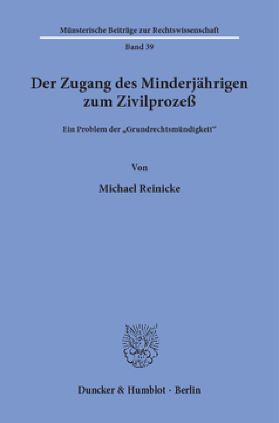 Der Zugang des Minderjährigen zum Zivilprozeß