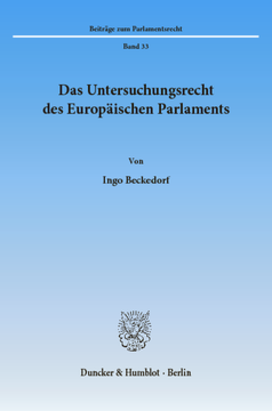 Das Untersuchungsrecht des Europäischen Parlaments