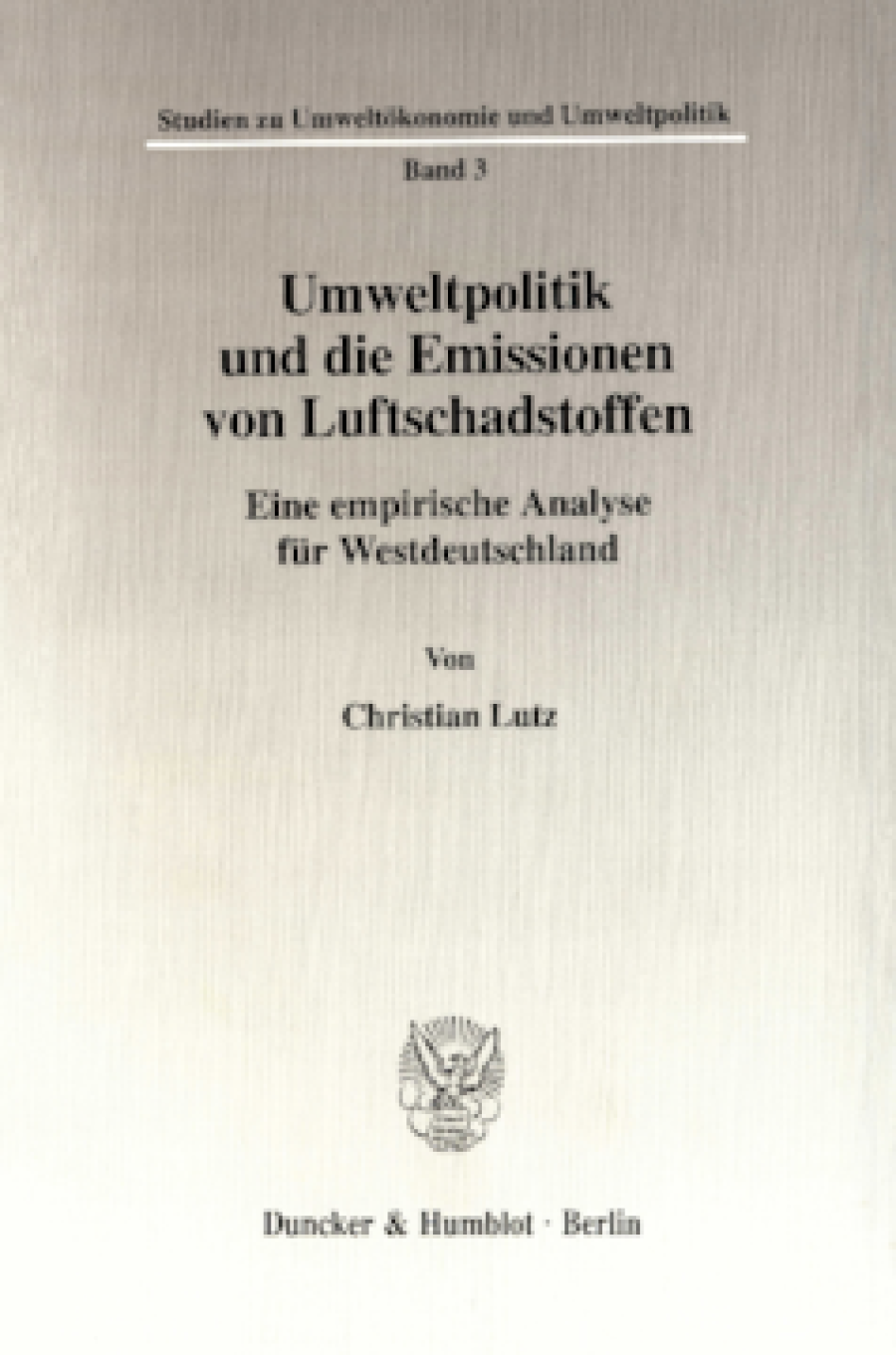 Umweltpolitik und die Emissionen von Luftschadstoffen