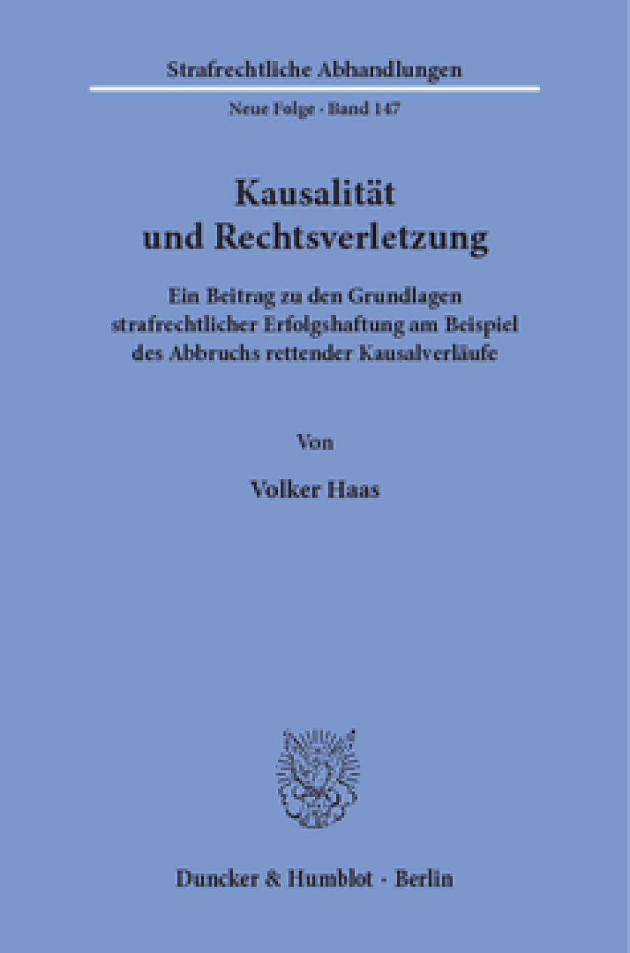 Kausalität und Rechtsverletzung