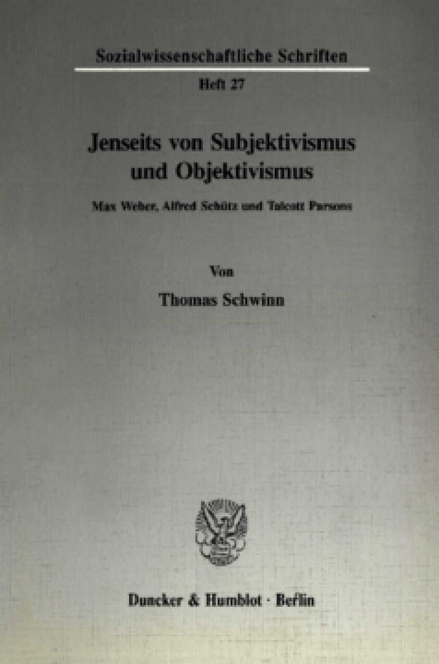 Jenseits von Subjektivismus und Objektivismus