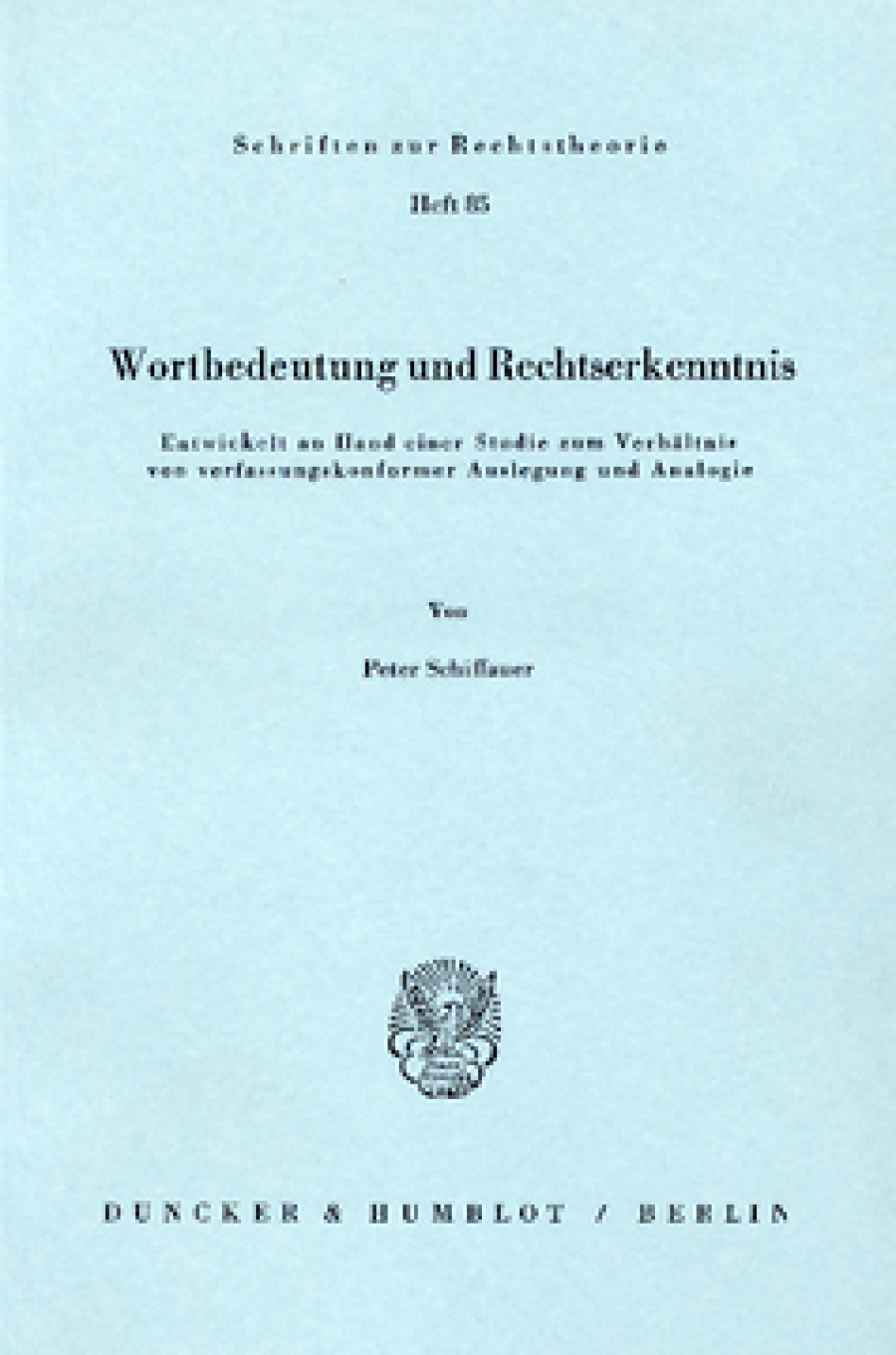 Wortbedeutung und Rechtserkenntnis