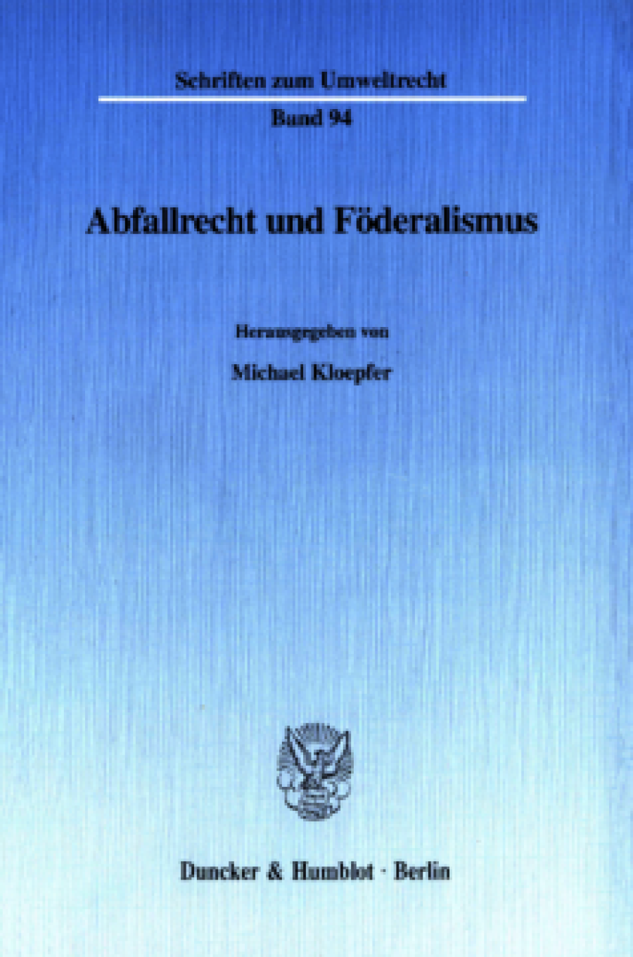 Abfallrecht und Föderalismus