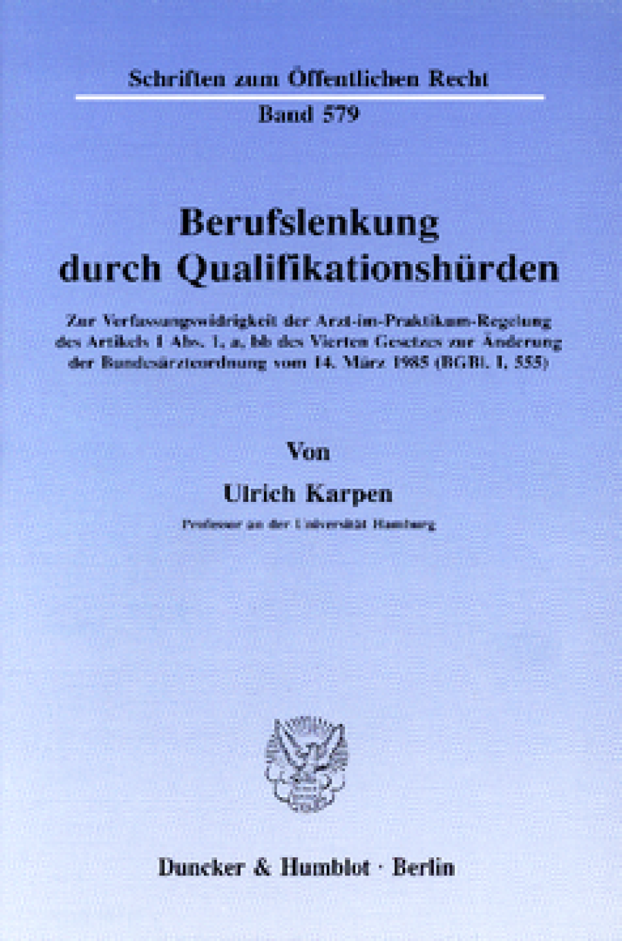 Berufslenkung durch Qualifikationshürden