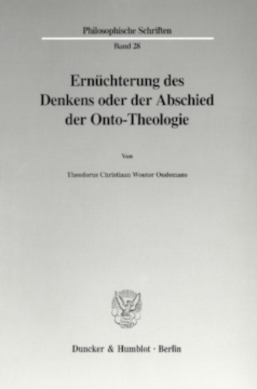 Ernüchterung des Denkens oder der Abschied der Onto-Theologie