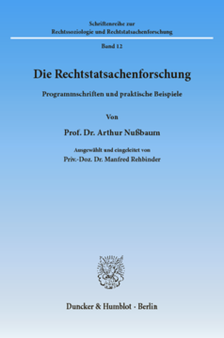 Die Rechtstatsachenforschung