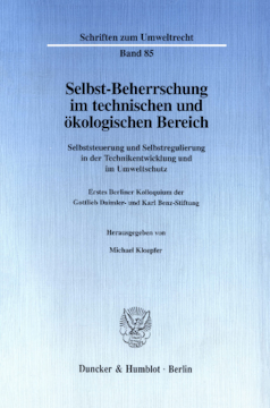 Selbst-Beherrschung im technischen und ökologischen Bereich