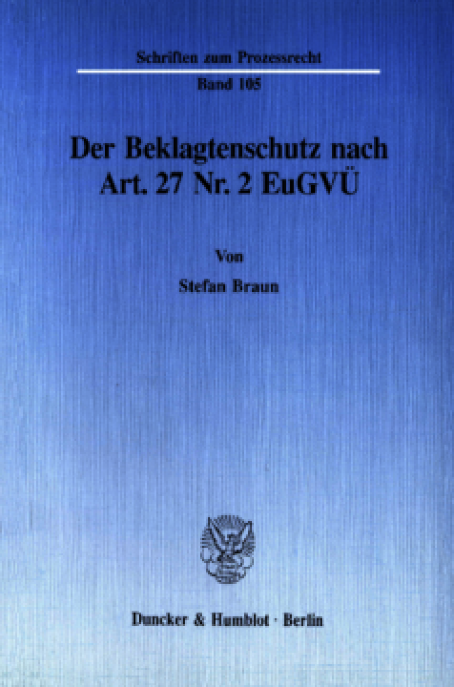 Der Beklagtenschutz nach Art. 27 Nr. 2 EuGVÜ