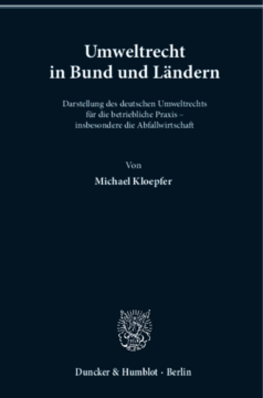 Umweltrecht in Bund und Ländern