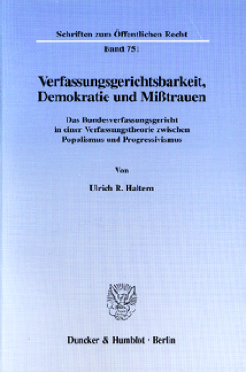 Verfassungsgerichtsbarkeit, Demokratie und Mißtrauen