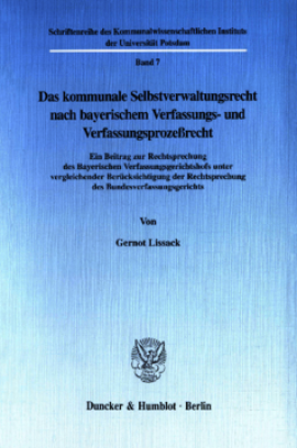 Das kommunale Selbstverwaltungsrecht nach bayerischem Verfassungs- und Verfassungsprozeßrecht