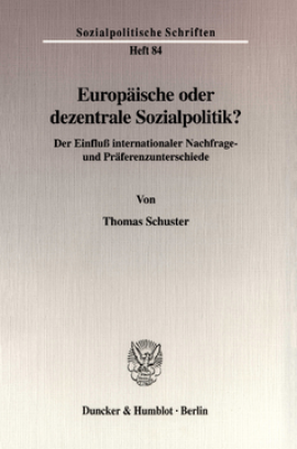 Europäische oder dezentrale Sozialpolitik?