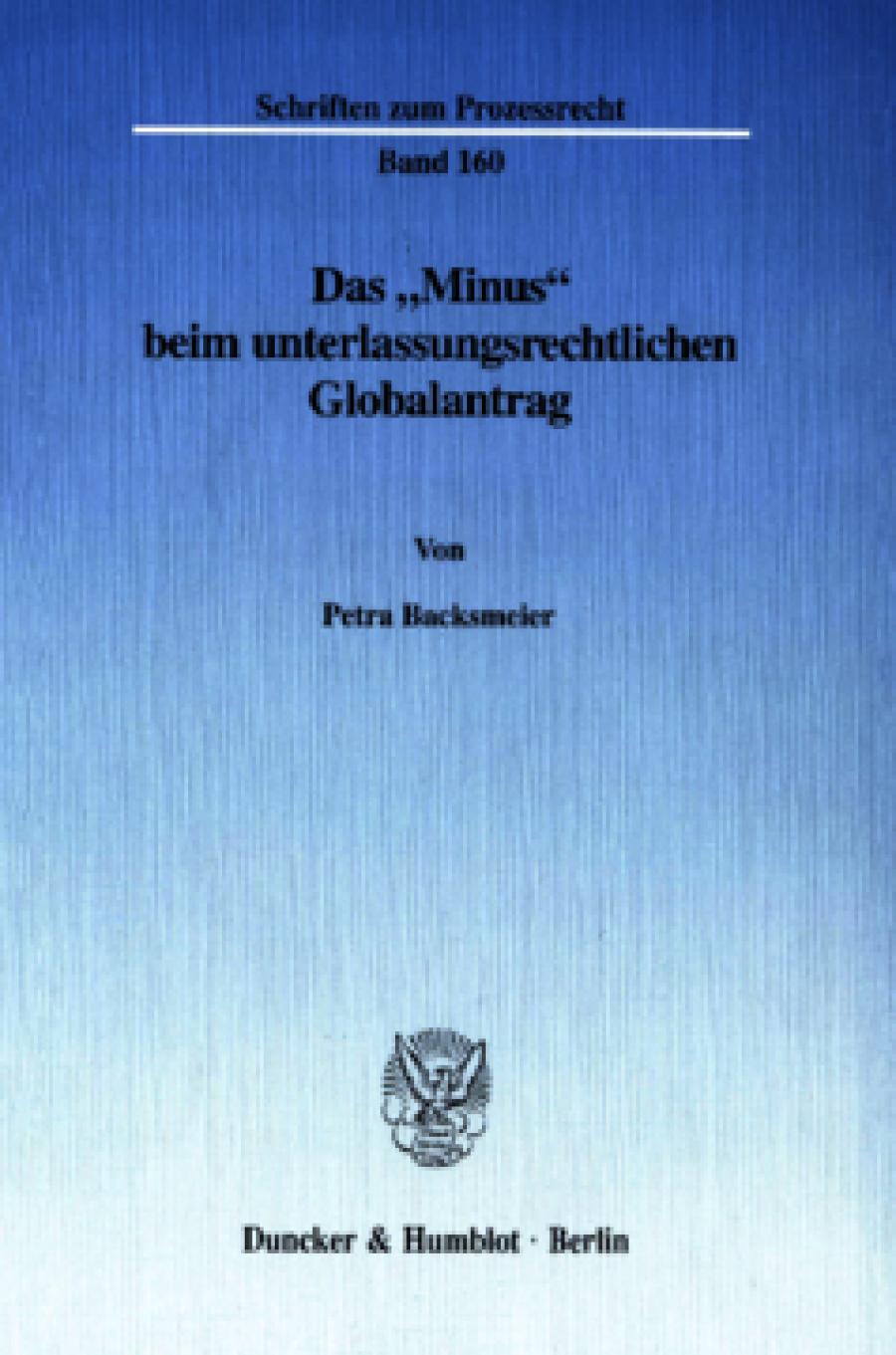 Das »Minus« beim unterlassungsrechtlichen Globalantrag
