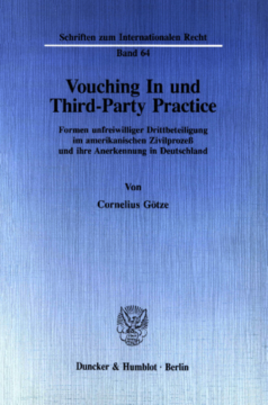 Vouching In und Third-Party Practice