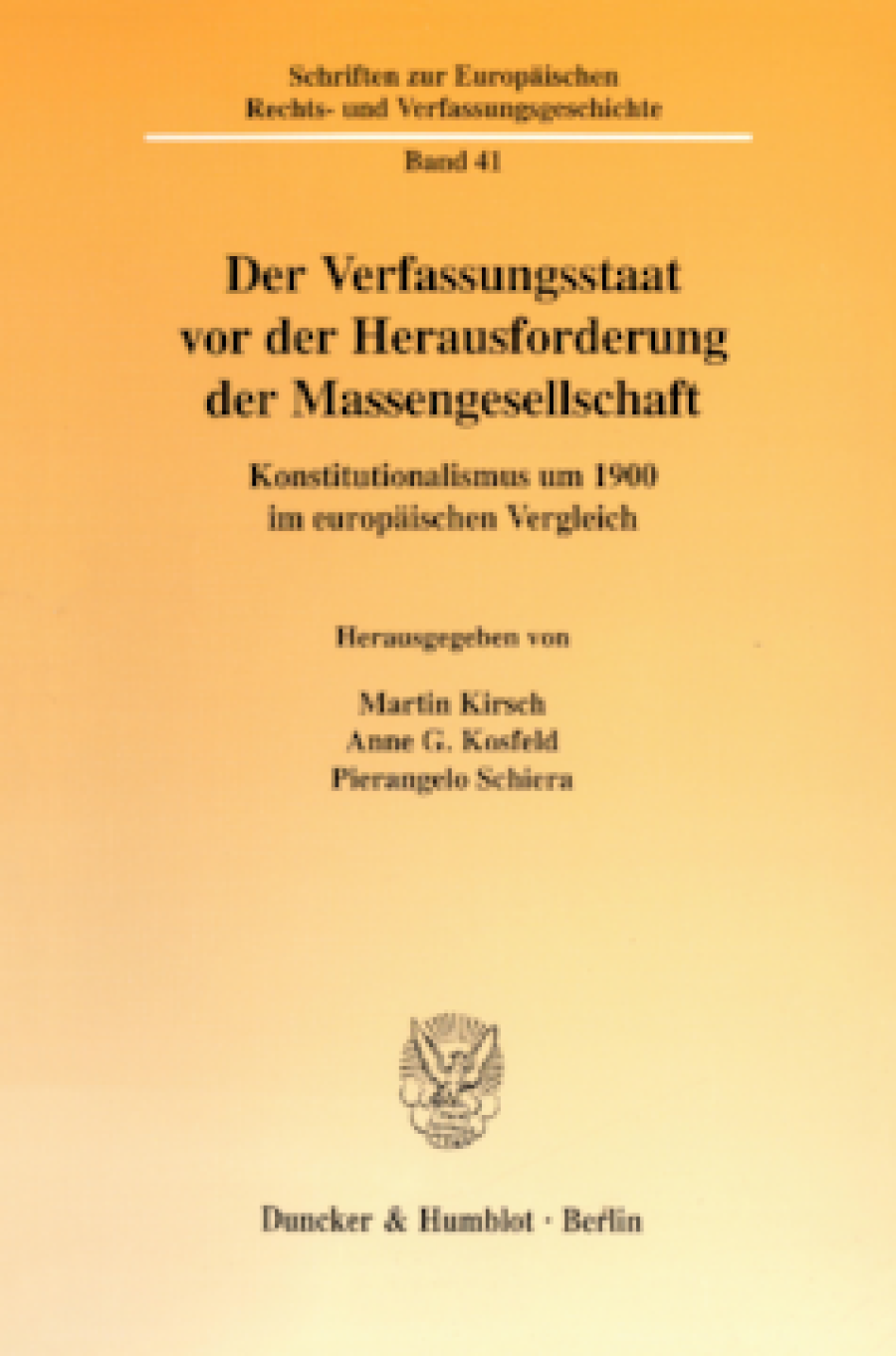 Der Verfassungsstaat vor der Herausforderung der Massengesellschaft