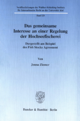 Das gemeinsame Interesse an einer Regelung der Hochseefischerei