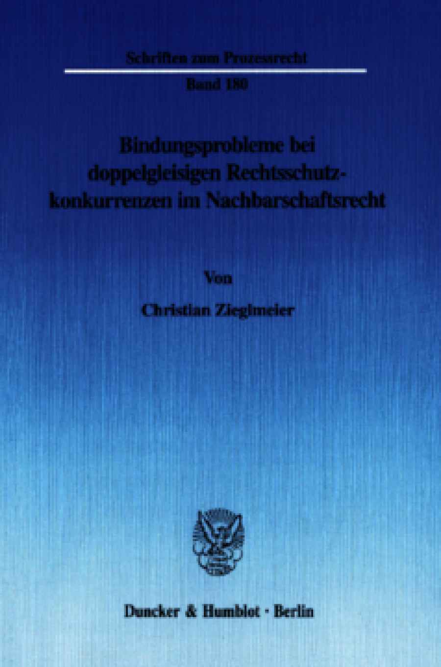 Bindungsprobleme bei doppelgleisigen Rechtsschutzkonkurrenzen im Nachbarschaftsrecht