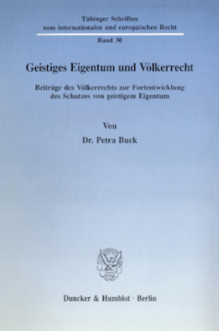 Geistiges Eigentum und Völkerrecht