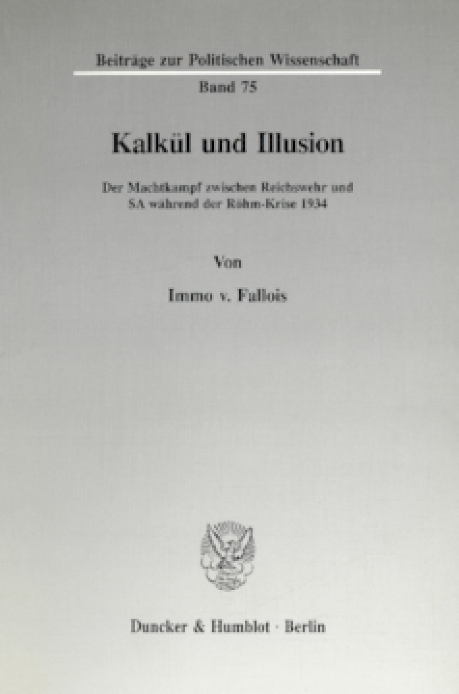 Kalkül und Illusion